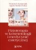 Fizjoterapia w kosmetologii i medycynie estetycznej 