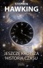 Jeszcze krótsza historia czasu 