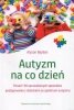 Autyzm na co dzień 