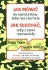 Jak mówić do nastolatków, żeby nas słuchały Jak słuchać, żeby z nami rozmawiały 