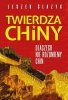 Twierdza Chiny Dlaczego nie rozumiemy Chin 