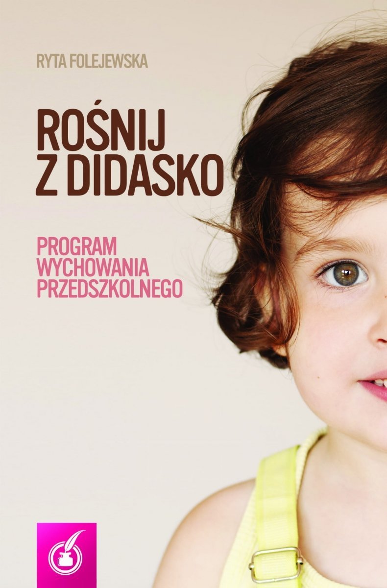 Kto Może Być Autorem Programu Wychowania Przedszkolnego Program wychowania przedszkolnego "Rośnij z Didasko" - Programy