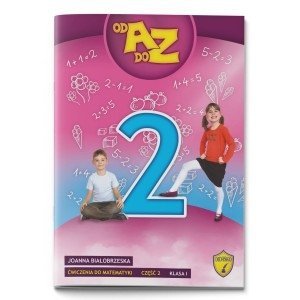 OD A DO Z Ćwiczenia do matematyki, klasa 1, część 2