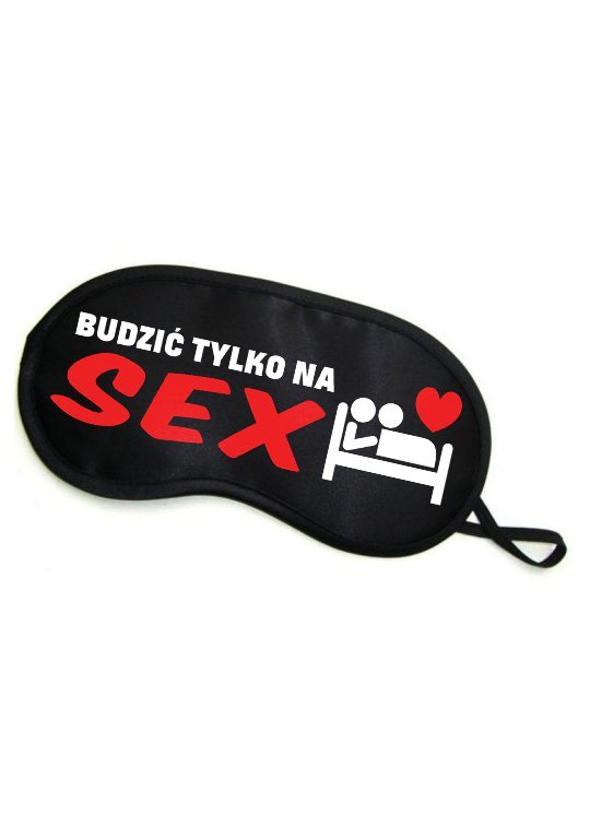 Maska z napisem Budzić Tylko Na Sex