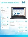 Laptop Dell Pro 14 Premium PA14250 W11P Ultra 5 236V/16GB/512GB/14.0 FHD+ 300nit/Arc/FgrPr/Cams&Mic/WLAN+BT/BcklKb/3C/vPro/3YPS 