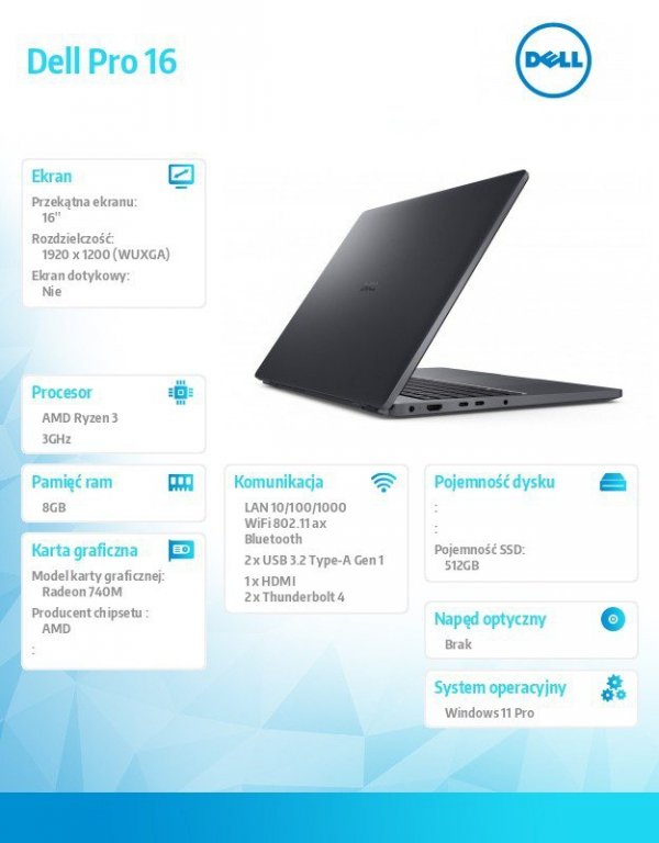 Laptop Dell Pro 16 PC16255/AMD Ryzen 3 210/8GB/512GB SSD/16.0 FHD+/Radeon 740M/FgrPr/FHD/IR Cam/Mic/WLAN+BT/Backlit Kb/3Cell/W11