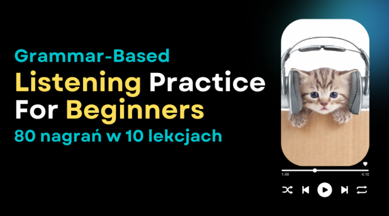 Grammar-based Listening Practice for Beginners A1/A2