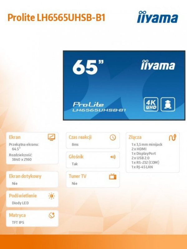 IIYAMA *IIYAMA 65'LH6565UHSB-B1, 24/7,IPS,ANDROID.11,4K,800cd, iiSignage2, SDM, 2x HDMI, DP, 2x USB,2x 10W, RJ45, WiFi, 4/32