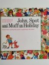 JOHN, SPOT AND MUFF ON HOLIDAY - Eugen Spaleny 1991