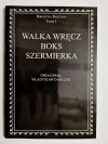 BIBLIOTEKA POLICYJNA TOM I WALKA WRĘCZ BOKS SZERMIERKA 