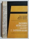 RACHUNEK RÓŻNICZKOWY I CAŁKOWY Z ZASTOSOWANIAMI 1974