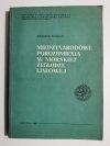 MIĘDZYNARODOWE POROZUMIENIA W MORSKIEJ ŻEGLUDZE LINIOWEJ - Bolesław Koselnik 