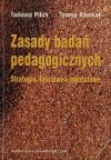 ZASADY BADAŃ PEDAGOGICZNYCH - Tadeusz Pilch