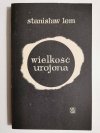 WIELKOŚĆ UROJONA - Stanisław Lem 1973