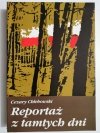 REPORTAŻ Z TAMTYCH DNI - Cezary Chlebowski 1988