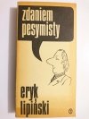 ZDANIEM OPTYMISTY, ZDANIEM PESYMISTY - Szymon Kobyliński, Eryk Lipiński 1977