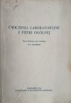 ĆWICZENIA LABORATORYJNE Z FIZYKI OGÓLNEJ