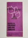 WOJEWÓDZTWA CHEMSKIE LUBELSKIE ZAMOJSKIE 1: 500 000 1982