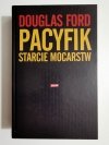 PACYFIK STARCIE MOCARSTW - Douglas Ford 2013