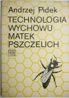 TECHNOLOGIA WYCHOWU MATEK PSZCZELICH - Pidek 1981