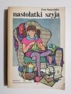 NASTOLATKI SZYJĄ - Ewa Suszyńska 