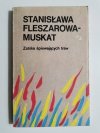 ZATOKA ŚPIEWAJĄCYCH TRAW - Stanisława Fleszarowa-Muskat 1989