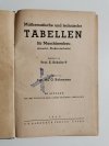 MATHEMATISCHE UND TECHNISCHE TABELLEN FUR MASCHINENBAU 1940