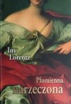 PŁOMIENNA NARZECZONA - Iny Lorentz