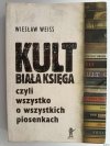 KULT BIAŁA KSIĘGA - Wiesław Weiss