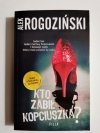 KTO ZABIŁ KOPCIUSZKA? - Alex Rogoziński 