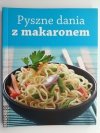 PYSZNE DANIA Z MAKARONEM