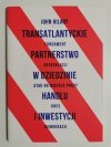 TRANSATLANTYCKIE PARTNERSTWO W DZIEDZINIE HANDLU I INWESTYCJI 