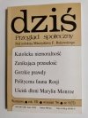 DZIŚ. PRZEGLĄD SPOŁECZNY. WARSZAWA ROK VII WRZESIEŃ '96 NR 9 (72)