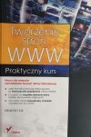 TWORZENIE STRON WWW. PRAKTYCZNY KURS - Marcin Lis