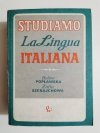 STUDIAMO LA LINGUA ITALIANA. PODRĘCZNIK - Halina Popławska 1985