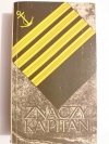 ZNACZY KAPITAN - Karol Olgierd Borchardt 1979