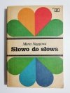 SŁOWO DO SŁOWA - Maria Nagajowa 1984