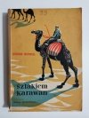 SZLAKIEM KARAWAN - George Bidwell 1956