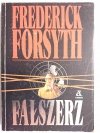 FAŁSZERZ - Frederick Forsyth 1991