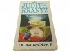 DOM MODY II - Judith Krantz 1993