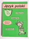 JĘZYK POLSKI. GRAMATYKA, LITERATURA, ORTOGRAFIA 