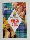 LUBIĘ GOTOWAĆ. MIĘSA NA ŚWIĘTA I NA CO DZIEŃ 2000