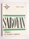CHŁOPIEC NA LOTNYM TRAPIEZIE - Saroyan 1968