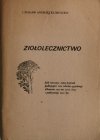 ZIOŁOLECZNICTWO - Czesław Andrzej Klimuszko