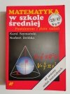 MATEMATYKA W SZKOLE ŚREDNIEJ. POWTÓRZENIE I ZBIÓR ZADAŃ 1998