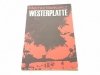 WESTERPLATTE - Melchior Wańkowicz 1971