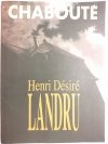 CHABOUTE - Henri Desire Landru 2009