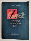 DZIEJÓW NARZĘDZI PRACY - Jerzy Topolski 1956