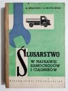 ŚLUSARSTWO W NAPRAWIE SAMOCHODÓW I CIĄGNIKÓW 1961