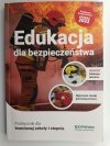 EDUKACJA DLA BEZPIECZEŃSTWA PODRĘCZNIK DLA SZKOŁY BRANŻOWEJ I STOPNI - Barbara Boniek